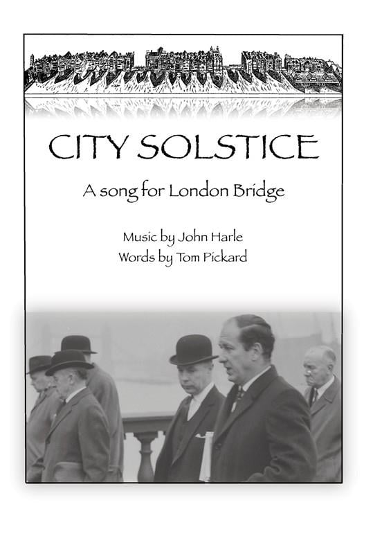 City Solstice - A Song For London Bridge
